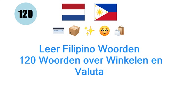 Leer Filipino Woorden: 120 Woorden over Winkelen en Valuta